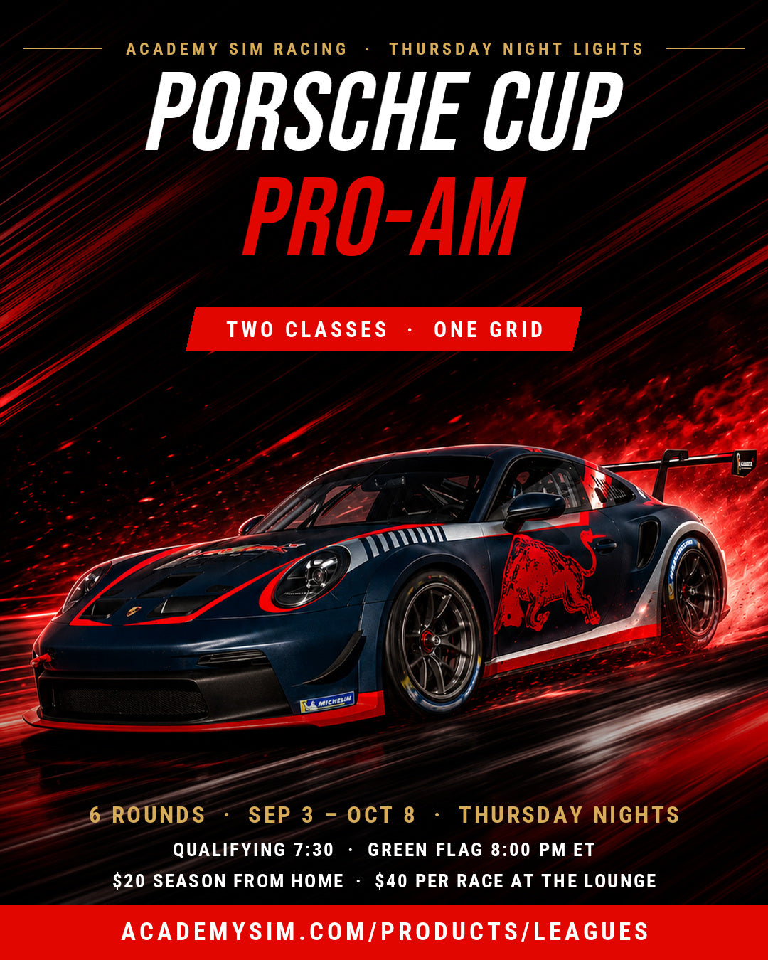 Thursday Night Lights — Porsche Cup Pro-Am. Two classes, one grid. 6 rounds, Sep 3 to Oct 8, Thursday nights. Qualifying 7:30, green flag 8:00 PM ET. $20 season from home, $40 per race at the Tampa lounge.